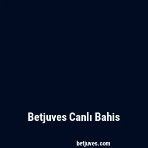 Betjuves Canlı Bahis