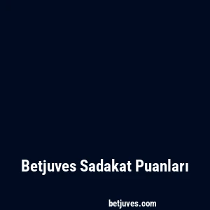 Betjuves Sadakat Puanları